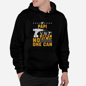 If Papi Cant Fix It No One Can Hoodie | Crazezy