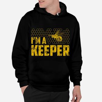 I'm A Bee Keper Great Gift Beekeeping Honey Lover Hoodie | Crazezy