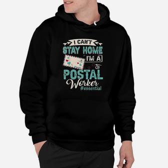 Im A Postal Worker Funny Mailman Essential Mail Lady Quote Hoodie | Crazezy