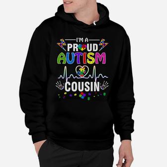 I'm A Proud Autism Cousin Shirt | Women Mens Girls Heart Hoodie | Crazezy CA
