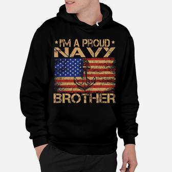 Im A Proud Navy Brother Vintage American Flag Veterans Day Sweatshirt Hoodie | Crazezy AU
