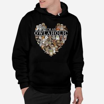 I'm An Owlaholic Funny Owl Animal Bird Nature Lover Gift Tee Hoodie | Crazezy AU
