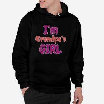 Im Grandpas Girl Grandmother Grandma Boy N Girl Clothes Hoodie | Crazezy DE