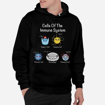 Immune System Cells Biology Cell Science Humor Immunologist Hoodie | Crazezy