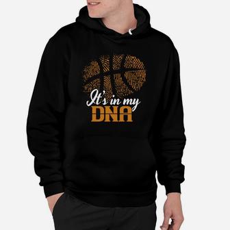 It Is In My Dna Shirt - Fingerprint Cool Basketball T Shirt Hoodie - Thegiftio UK
