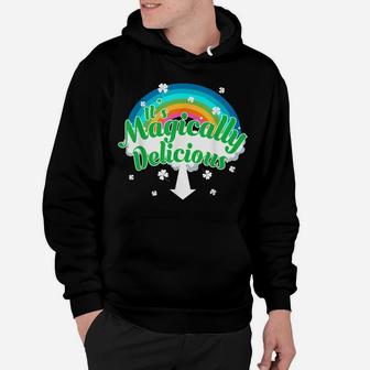 It's Magically Delicious Funny St Patrick's Day Tee Hoodie | Crazezy