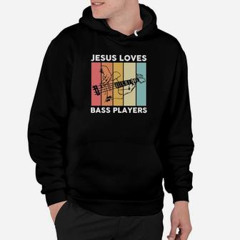 Jesus Loves Bass Players Vintage Hoodie - Monsterry DE
