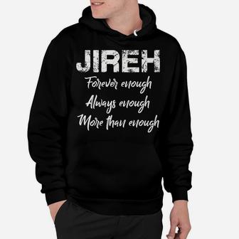 Jireh More Than Enough Hoodie | Crazezy