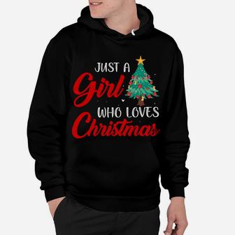 Just A Girl Who Loves Christmas Clothing Holiday Gift Women Sweatshirt Hoodie | Crazezy