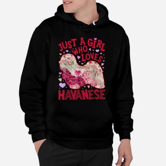 Just A Girl Who Loves Havanese Dog Flower Floral Gifts Women Hoodie | Crazezy