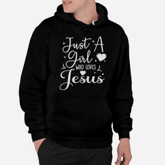 Just A Girl Who Loves Jesus Church Cute Christian Hoodie - Monsterry
