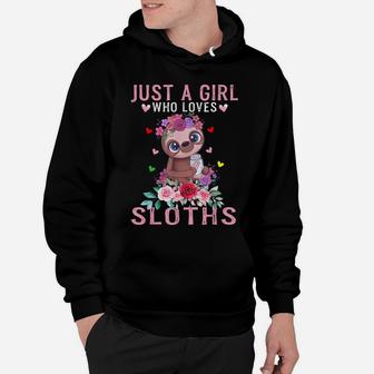 Just A Girl Who Loves Sloths Lover Sloth Animal Gift Hoodie | Crazezy