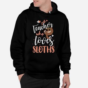 Just A Girl Who Loves Sloths Teacher Christmas Gift Idea Hoodie | Crazezy DE