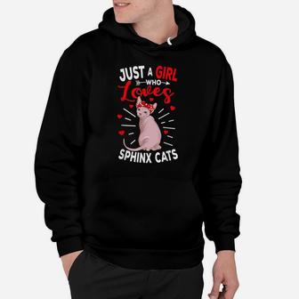 Just A Girl Who Loves Sphynx Cats Hairless Cat Lovers Gift Hoodie | Crazezy DE