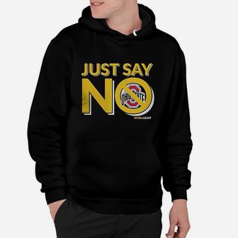 Just Say No Hoodie | Crazezy UK