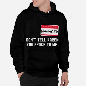 Karen Couples Costume Funny Hello My Name Is Manager Hoodie | Crazezy