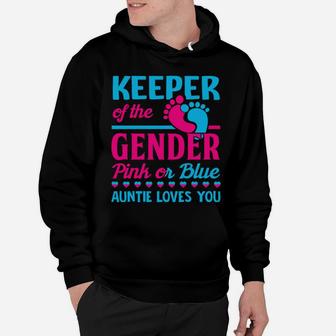Keeper Of The Gender Auntie - Gender Reveal Party Hoodie | Crazezy