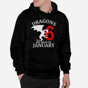 Kids 6 Year Old 6Th Birthday Dragons Are Born In January Gift Hoodie | Crazezy
