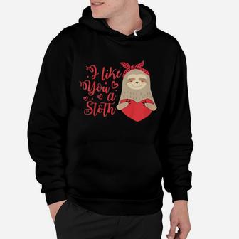 Kids I Like You A Sloth Valentine's Day For Girls Boys Hoodie - Monsterry