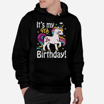 Kids Its My Birthday Girl Unicorn 9Th 9 Year Old Gift Hoodie | Crazezy CA