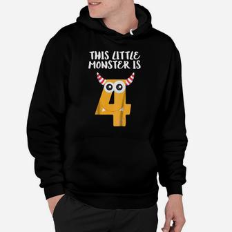 Kids This Little Monster Is 4 - 4Th Birthday Shirt For 4 Year Old Hoodie | Crazezy CA