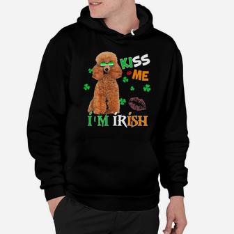 Kiss Me Im Irish My Poodle Is My Lucky Charm Hoodie - Monsterry DE