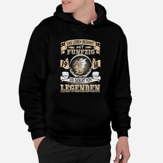 Leben Beginnt mit 50 Hoodie, Legenden 1968 Geburtstag Design - Seseable