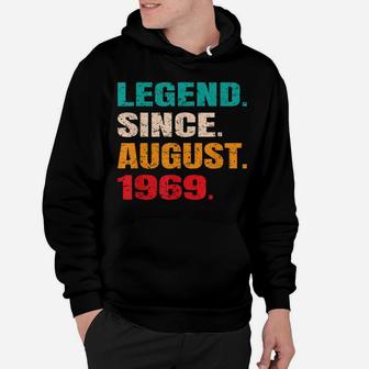 Legend Since August 1969 Shirt 50Th Birthday Funny Gift Idea Hoodie | Crazezy AU