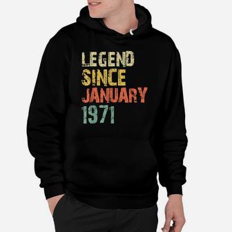 Legend Since January 1971 50Th Birthday Gift 50 Years Old Hoodie | Crazezy UK