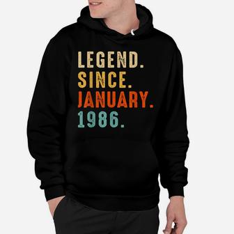 Legend Since January 1986 Gift 36 Year 36Th Birthday Gifts Hoodie | Crazezy UK