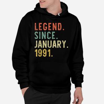 Legend Since January 1991 30Th Birthday Gift 30 Years Old Hoodie | Crazezy CA