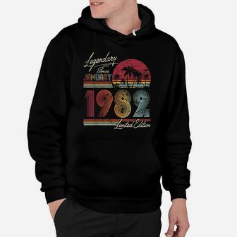 Legendary Since January 1982 38Th Birthday Gift 38 Years Old Hoodie | Crazezy