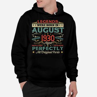 Legends Born In August 1930 Aged 89 Years Old Gifts Hoodie | Crazezy UK