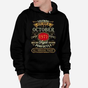 Legends Were Born In October 1971 50Th Birthday Gifts Hoodie | Crazezy AU
