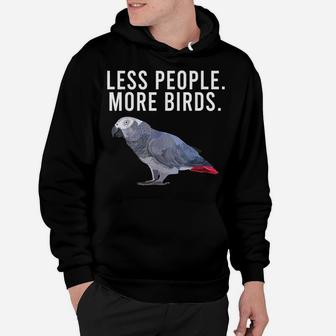 Less People More Birds African Grey Parrot Funny Introvert Hoodie | Crazezy