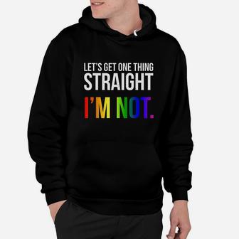 Lets Get One Thing Straight Im Not Lgbt Rainbow Flag Hoodie - Thegiftio UK