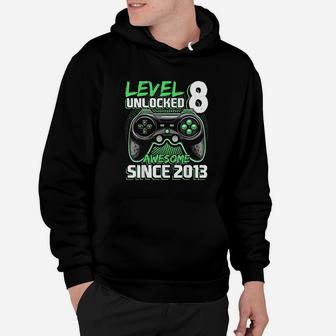 Level 8 Unlocked Awesome 2013 Video Game 8Th Birthday Hoodie | Crazezy CA