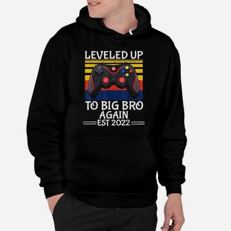 Leveled Up To Big Bro Again Est2022 Promoted To Big Brother Hoodie | Crazezy DE