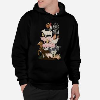 Life Is Better On The Farm Cute Animal Friends, Farm Girl Hoodie | Crazezy CA