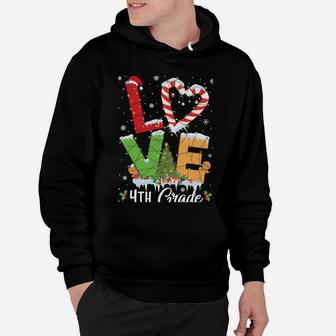 Love 4Th Grade Christmas Teacher Students Funny Xmas Gift Sweatshirt Hoodie | Crazezy CA