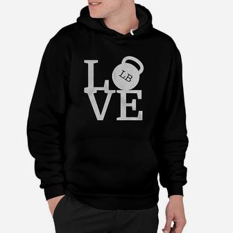 Love Weights Workout Gym Working Out Lifting Hoodie | Crazezy DE