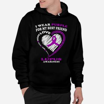 Lupus Awareness Shirt - I Wear Purple For My Best Friend Hoodie | Crazezy