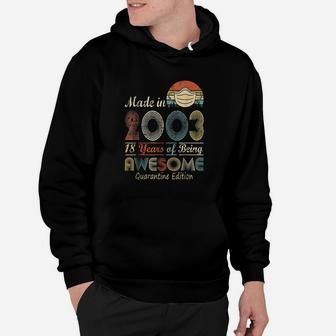 Made In 2003 18Th Birthday 18 Years Old Hoodie | Crazezy DE