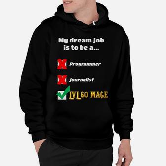 Mage Dream Job Wow Classic Hoodie | Crazezy