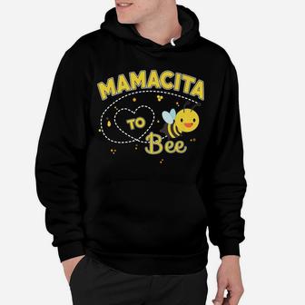 Mamacita To Bee Funny And Cute Soon To Be New Baby Mommy Hoodie | Crazezy