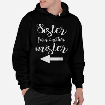 Matching Sister From Another Mister Best Friend Bff Hoodie | Crazezy