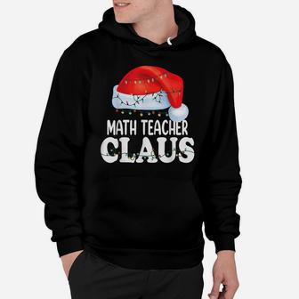 Math Teacher Santa Claus Christmas Funny Matching Costume Hoodie | Crazezy