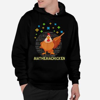 Mathemachicken Shirt Teacher Math Lovers Funny Chicken Hoodie | Crazezy UK
