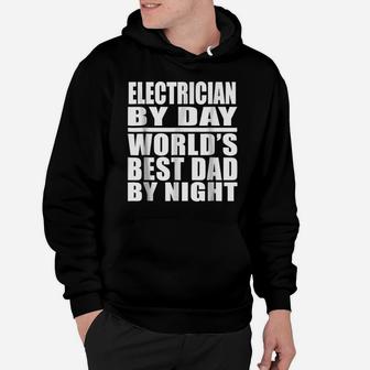 Mens Dad Job Tee Electrician World's Best Dad, Fathers Day Gift Hoodie | Crazezy UK
