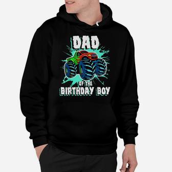 Mens Dad Of The Birthday Boy Monster Truck Birthday Party Hoodie | Crazezy